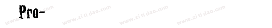 儷黑 Pro字体转换